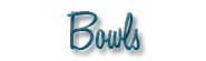 bowls